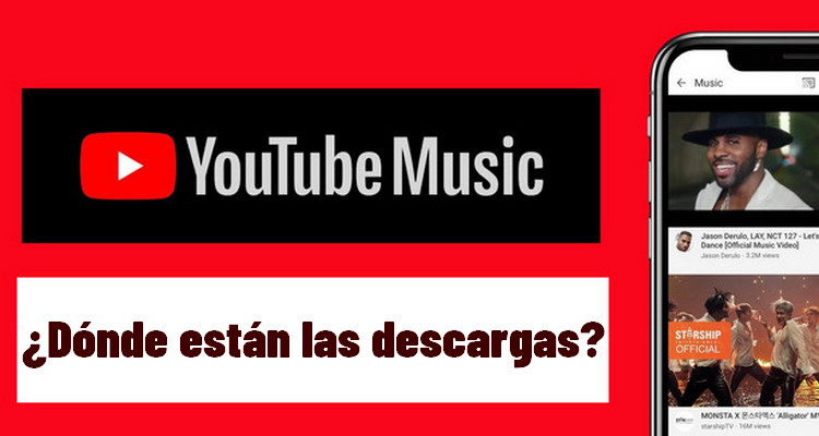 Dónde se guarda la música descarga de YouTube Music